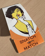 Vintage Naughty Novelty Matchbook “Snatch a Match”