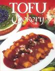 Tofu Cookery - paperback, Louise Hagler, 9780913990766