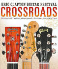 Crossroads Guitar Festival 2013 DVDs