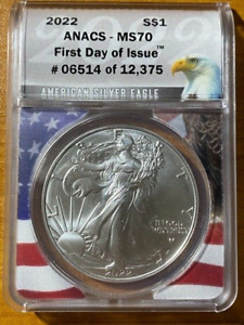 2022 Silver Eagle ANACS-MS70 First Day of Issue #6514 Of 12,375