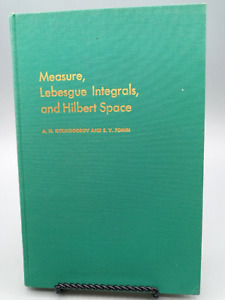 Measure, Lebesgue Integrals and Hilbert Space ~ Kolmogorov & Fomin ~ 1962 HC