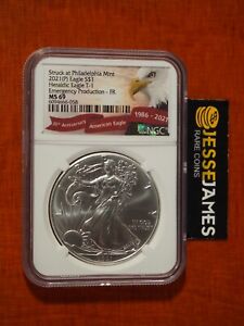 2021 (P) SILVER EAGLE NGC MS69 FR EMERGENCY ISSUE STRUCK AT PHILADELPHIA MINT