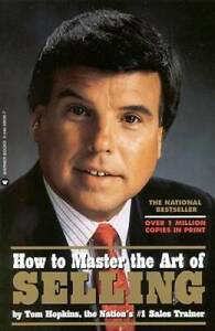 How to Master the Art of Selling - Paperback By Hopkins, Tom - GOOD