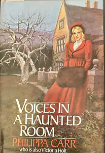 Voices In A Haunted Room Philippa Carr AKA Victoria Holt HB/BCE 1984