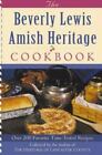 The Beverly Lewis Amish Heritage Cookbook by Lewis, Beverly, Good Book