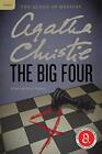 The Big Four: A Hercule Poirot Mystery (Hercule Poirot Mysteries, 4)