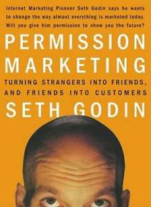 Permission Marketing: Turning Strangers into Friends and Friends in - VERY GOOD