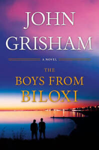 The Boys from Biloxi: A Legal Thriller - Hardcover By Grisham, John - GOOD