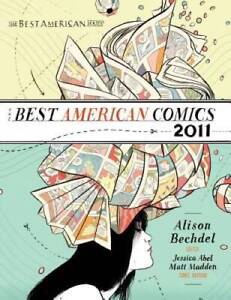 The Best American Comics 2011 - Hardcover By Bechdel, Alison - GOOD