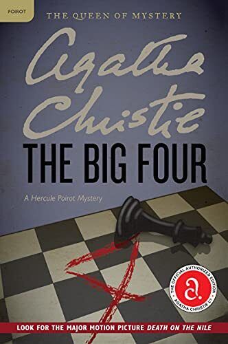 The Big Four: A Hercule Poirot Mystery: The Official Authorized Edition (Her...