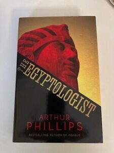 The Egyptologist by Arthur Phillips (2004, Hardcover) 1st Printing Like New