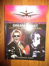 Dream Ticket:  Elton John Across Four Decades HC Photographic Journey  NEW