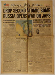 Chicago Daily Tribune 'Drop 2nd Atomic Bomb Russia Opens War on Japs' 8/9/1945