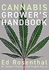Cannabis Grower's Handbook PAPERBACK 2021 by Ed Rosenthal
