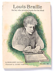Louis Braille: Boy Who Invented Books for the Blind Scholastic (1971, Paperback)
