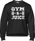 Gym & Juice Song Lyric Parody Workout Pun Funny Gym Joke Humor Mens Sweatshirt