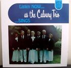 Listen Now As The Calvary Trio Sings Gospel Music LP RECORD ALBUM