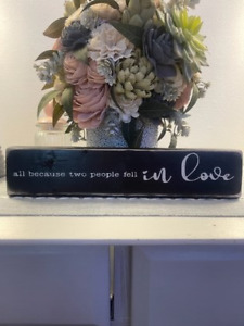 FARMHOUSE,HOME DECOR,HANDPAINTED,RUSTIC SIGN-ALL BECAUSE TWO PEOPLE FELL IN LOVE