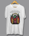 King Gizzard & the Lizard Wizard Quotes Gift For Fan S-2345XL White T-shirt S384