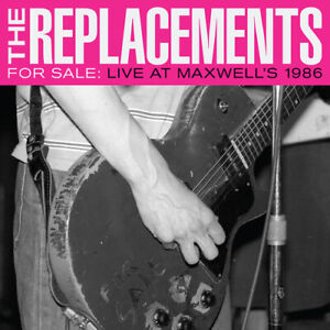 The Replacements - For Sale: Live At Maxwell's 1986 [New CD] Explicit