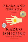 Klara and the Sun: A Novel (Random House Large Print) - Paperback - GOOD