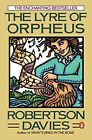 The Lyre of Orpheus (Cornish Trilogy) by Davies, Robertson