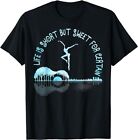 Music Lover Life Is Short But Sweet For Certain Guitar T-Shirt