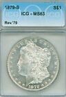 ICG graded 1879-S Morgan silver dollar - this one is nice CHOICE MS63
