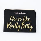Too Faced You're Like, Really Pretty Cosmetic Bag  / New