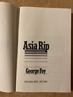 New ListingAsia Rip by George Foy (1984 Hardcover)