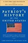 A Patriot's History of the United States: From Columbus's Great Discovery - GOOD