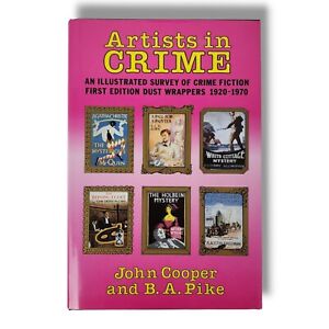 Artists in Crime An Illustrated Survey of Crime Fiction Dust Wrappers 1920-1970