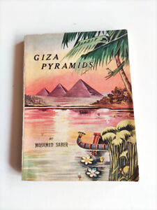 autographed, 1st ed., Giza Pyramids by Mohamed Saber Egyptologist (1956)