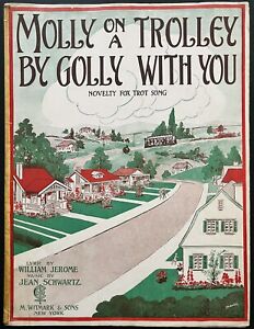 New ListingTRANSPORTATION sheet music MOLLY ON A TROLLEY BY GOLLY WITH YOU ~ Jean Schwartz