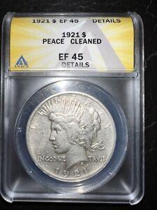 1921 PEACE Silver Dollar ANACS EF45 Details