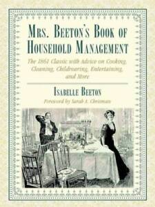 Mrs Beetons Book of Household Management: The 1861 Classic with Ad - VERY GOOD