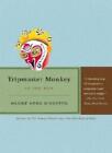 Tripmaster Monkey (Picador Books) By Maxine Hon Kingston