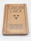 Vintage Garden Guide The Amateur Gardeners Handbook Hardcover Book 1947