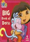 Dora the explorer big book of Dora