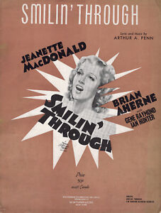 JEANETTE MacDONALD Scarce MGM movie sheet music SMILIN' THROUGH
