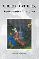 Joyce Salisbury Church Fathers, Independent Virgins (Paperback) (UK IMPORT)