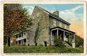 KEYSER, WV - Old Singleton House Used As Prison Civil War West Virginia Postcard