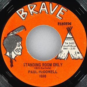 New ListingPAUL MCDOWELL Standing Room Only BRAVE 1030 VG+ 45rpm 7