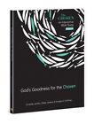God's Goodness for the Chosen: An Interactive Bible Study Season 4 Volume 4 (Pap
