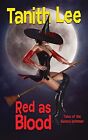 Lee - Red as Blood  Tales of the Sisters Grimmer - New hardback or cas - J555z