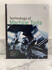 Technology of Machine Tools by Arthur R. Gill, Steve F. Krar and Peter Smid...