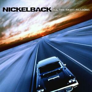NICKELBACK - ALL THE RIGHT REASONS NEW CD