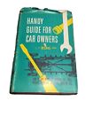 Handy Guide for Car Owners by Frank Mitchell, 1953 Used With Dust Jacket