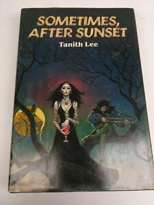 Sometimes After Sunset By Tanith Lee 1980