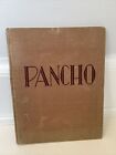 Vtg 1942 Book Pancho By Berta & Elmer Hader